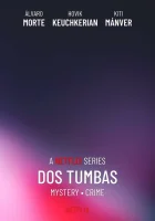 Две могилы смотреть онлайн Two Graves сериал 1 сезон